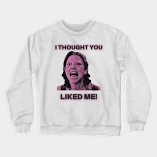 I thought you like me! -pearl movie Crewneck Sweatshirt